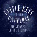 Logo of the podcast Little Keys to the Universe – Big Lessons. Little Stories. Podcast Little Keys to the Universe – Big Lessons. Little Stories.