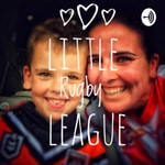 Logo of the podcast Little Rugby League Podcast Little Rugby League