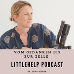 Logo of the podcast Littlehelp Podcast – vom Gedanken bis zur Zelle | Bewusstsein und Gesundheit Podcast Littlehelp Podcast – vom Gedanken bis zur Zelle | Bewusstsein und Gesundheit