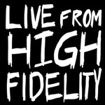 Logo of the podcast Live from High Fidelity Podcast Live from High Fidelity