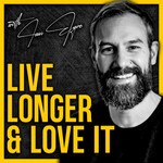 Live Longer & Love It Podcast Live Longer & Love It