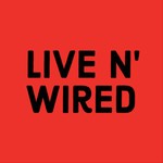 Logo of the podcast Live N' Wired Podcast Live N' Wired