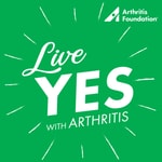 Logo of the podcast Live Yes! With Arthritis Podcast Live Yes! With Arthritis