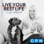 Live Your Best Life with Liz Wright Live Your Best Life with Liz Wright