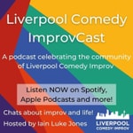 Logo of the podcast Liverpool Comedy ImprovCast Podcast Liverpool Comedy ImprovCast