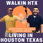 Living in Houston Texas Podcast Living in Houston Texas