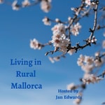 Logo of the podcast Living in Rural Mallorca Podcast Living in Rural Mallorca