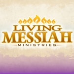 Podcast Living Messiah, Hebrew Roots, Messianic, Yeshua Torah Congregation