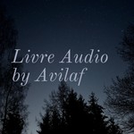 Logo of the podcast Livre Audio by Avilaf Podcast Livre Audio by Avilaf