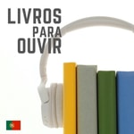 Logo of the podcast Livros para Ouvir Podcast Livros para Ouvir