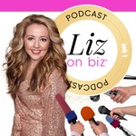 Logo of the podcast Liz on Biz® with Liz Theresa Podcast Liz on Biz® with Liz Theresa