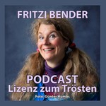 Podcast Lizenz zum Trösten