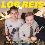 Logo of the podcast Lob & Reis Podcast Lob & Reis