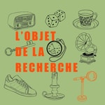 Logo of the podcast L'Objet de la Recherche Podcast L'Objet de la Recherche