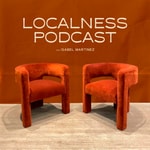 Logo of the podcast LOCALNESS PODCAST Podcast LOCALNESS PODCAST