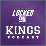 Logo of the podcast Locked On Kings - Daily Podcast On The Sacramento Kings