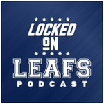 Logo of the podcast Locked On Leafs - Daily Podcast On The Toronto Maple Leafs