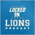 Logo of the podcast Locked On Lions - Daily Podcast On The Detroit Lions