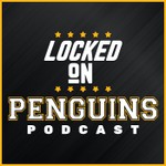Logo of the podcast Locked On Penguins - Daily Podcast On The Pittsburgh Penguins Podcast Locked On Penguins - Daily Podcast On The Pittsburgh Penguins