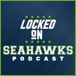 Logo of the podcast Locked On Seahawks - Daily Podcast On The Seattle Seahawks