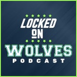 Logo of the podcast Locked On Wolves - Daily Podcast On The Minnesota Timberwolves