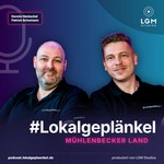 #Lokalgeplänkel Podcast #Lokalgeplänkel