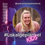 Logo of the podcast #Lokalgeplänkel KIDS Podcast #Lokalgeplänkel KIDS
