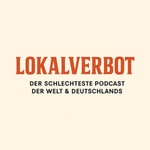 Logo of the podcast Lokalverbot Podcast Lokalverbot