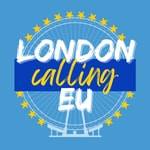 Logo of the podcast London Calling EU Podcast London Calling EU