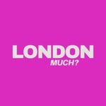 Logo of the podcast London Much Podcast London Much