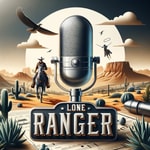 Logo of the podcast Lone Ranger Podcast Lone Ranger