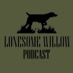 Podcast Lonesome Willow Podcast