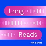 Logo of the podcast Long Reads Podcast Long Reads