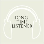 Logo of the podcast Long Time Listener Podcast Long Time Listener