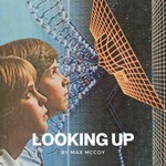 Looking Up - by Max McCoy Podcast Looking Up - by Max McCoy