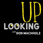 Logo of the podcast Looking Up with Don Podcast Looking Up with Don