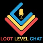 Logo of the podcast Loot Level Chat Podcast Loot Level Chat