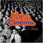 Podcast L'or du cinema
