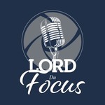 Logo of the podcast Lord du focus Podcast Lord du focus