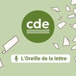 Logo of the podcast L'Oreille de la lettre Podcast L'Oreille de la lettre