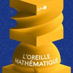 Logo of the podcast L'oreille mathématique Podcast L'oreille mathématique
