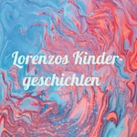 Logo of the podcast Lorenzos Kindergeschichten Podcast Lorenzos Kindergeschichten