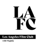 Logo of the podcast Los Angeles Film Club Podcast Los Angeles Film Club