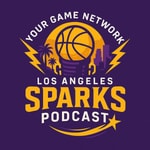 Logo of the podcast Los Angeles Sparks Podcast Podcast Los Angeles Sparks Podcast