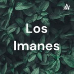 Podcast Los Imanes