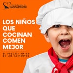 Logo of the podcast Los Niños Que Cocinan Comen Mejor, el podcast de la red de escuelas de cocina de Kitchen Academy Podcast Los Niños Que Cocinan Comen Mejor, el podcast de la red de escuelas de cocina de Kitchen Academy