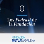 Logo of the podcast Los Podcast de la Fundación - FMM Podcast Los Podcast de la Fundación - FMM
