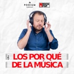 Logo of the podcast Los Por Qué De La Música Podcast Los Por Qué De La Música