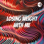 Logo of the podcast Losing weight with me Podcast Losing weight with me