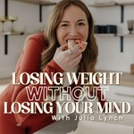 Losing Weight without Losing Your Mind (formerly the More Mindful Podcast) Podcast Losing Weight without Losing Your Mind (formerly the More Mindful Podcast)